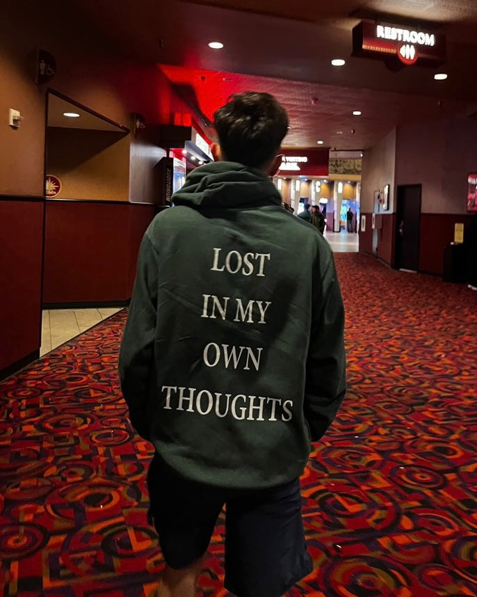 Lost In My Own Thoughts Hoodie